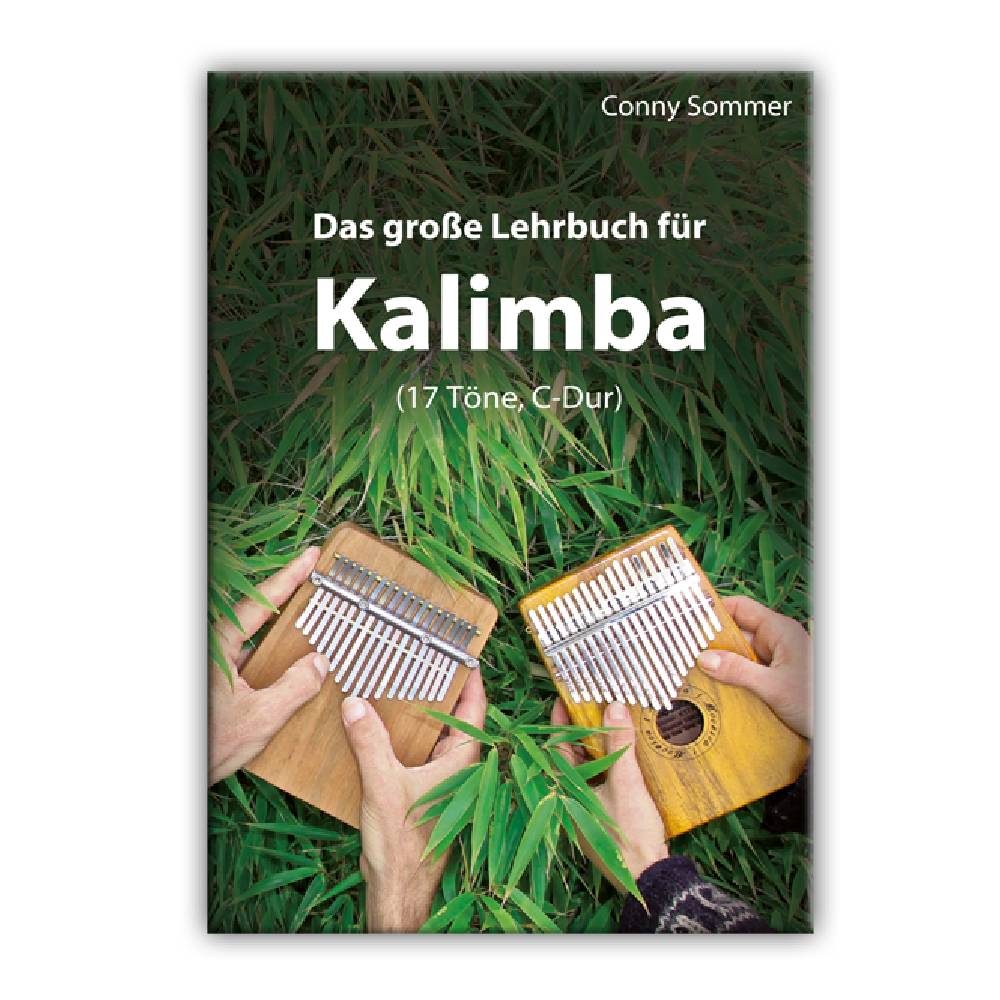 Conny Sommer - The Great Textbook for Kalimba (17 notes, C major)